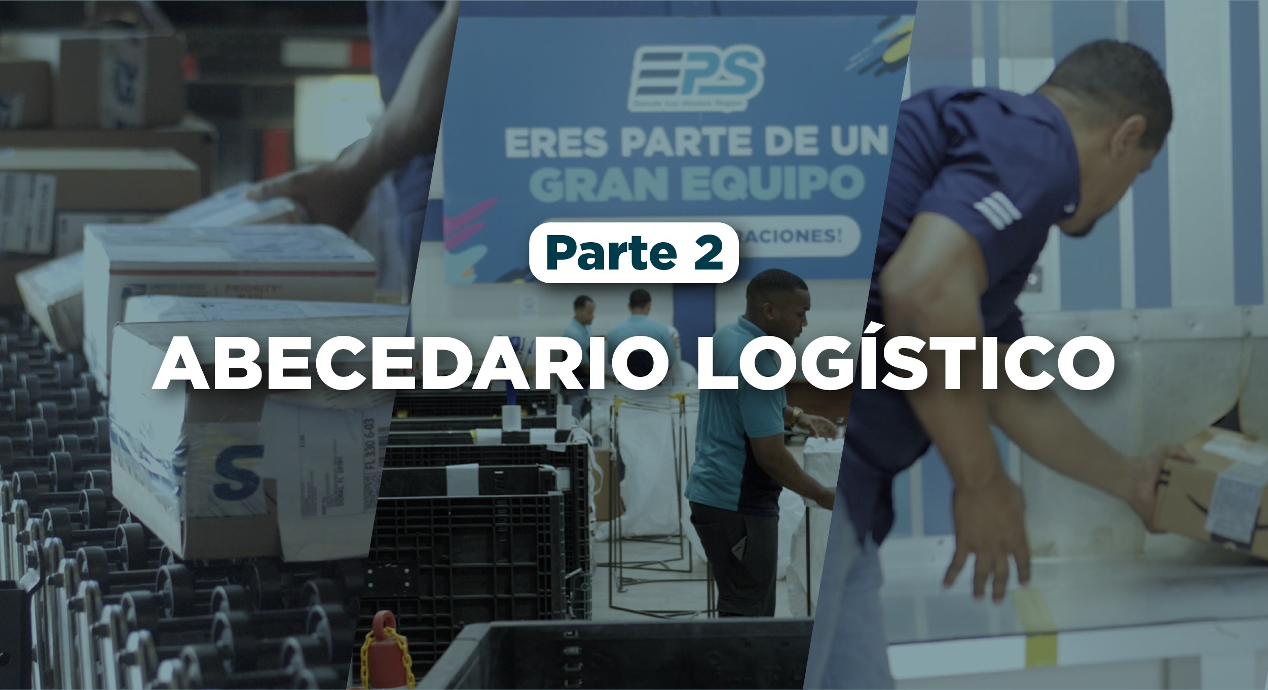 Abecedario Logístico (Parte 2)